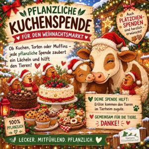 Pflanzliche Kuchenspenden f&uuml;r den guten Zweck gesucht! 🐾🎄

F&uuml;r unseren Weihnachtsmarkt am 15.11.2026 zugunsten des Tierheims suchen wir liebe Menschen, die uns mit pflanzlichen Kuchen, Torten und Pl&auml;tzchen unterst&uuml;tzen m&ouml;chten. 🍰💚

Jede Spende hilft uns und kommt unseren Sch&uuml;tzlingen zugute. Gemeinsam k&ouml;nnen wir Leckereien genie&szlig;en und gleichzeitig etwas Gutes f&uuml;r die Tiere tun. 

Bitte meldet Euch via th-elisabethenhof@bmt-tierschutz.de, wenn Ihr f&uuml;r uns backen m&ouml;gt.

Von Herzen danke f&uuml;r eure Unterst&uuml;tzung! 🫶🏼

Veranstaltungsort: 
Sport- und Festhalle
Ligusterweg 29
61203 Reichelsheim - OT Dorn-Assenheim

Zeitraum:
11.00 bis 16.00 Uhr

#kuchen #torten #pl&auml;tzchen #aufruf #tierheimelisabethenhof